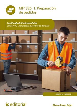 PREPARACIÓN DE PEDIDOS. COML0110 - ACTIVIDADES AUXILIARES DE ALMACÉN