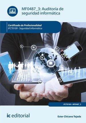 AUDITORÍA DE SEGURIDAD INFORMÁTICA. IFCT0109 - SEGURIDAD INFORMÁTICA