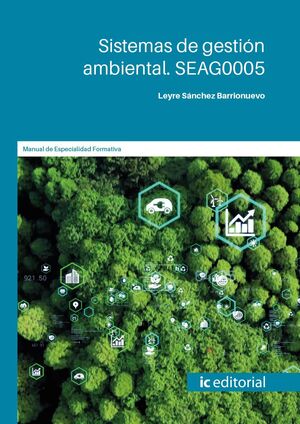 SISTEMAS DE GESTIÓN AMBIENTAL. SEAG0005