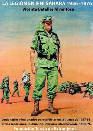 LA LEGIÓN EN IFNI SAHARA 1956-1976