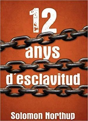 12 ANYS D'ESCALVITUD