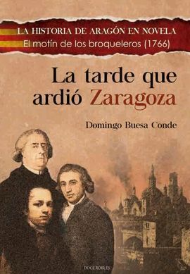 LA TARDE QUE ARDIÓ ZARAGOZA