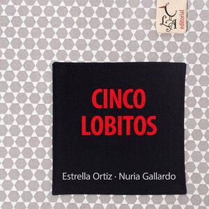 CINCO LOBITOS