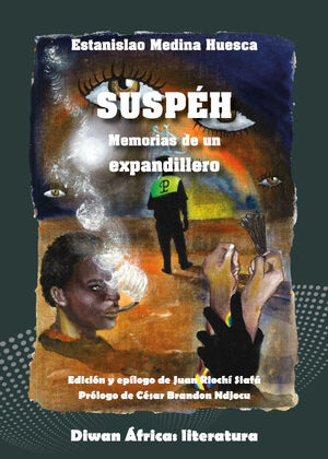 SUSPÉH. MEMORIAS DE UN EXPANDILLERO