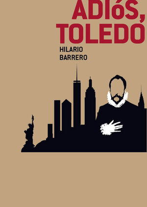 ADIÓS, TOLEDO