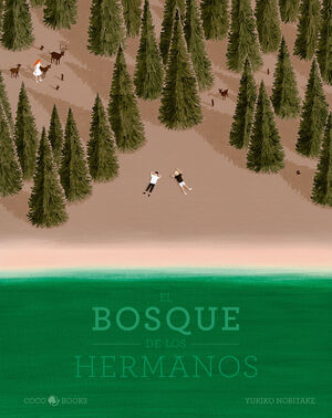 EL BOSQUE DE LOS HERMANOS