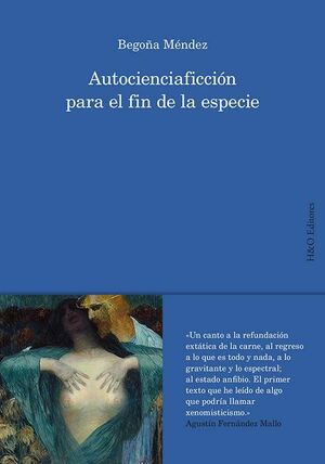 AUTOCIENCIAFICCIÓN PARA EL FIN DE LA ESPECIE