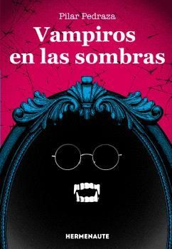 VAMPIROS EN LAS SOMBRAS