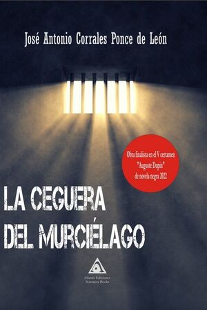 LA CEGUERA DEL MURCIÉLAGO