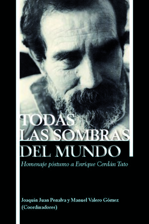 TODAS LAS SOMBRAS DEL MUNDO