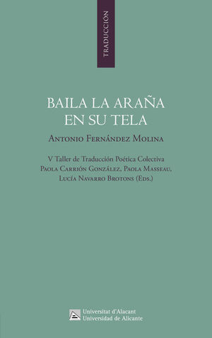 BAILA LA ARAÑA EN SU TELA