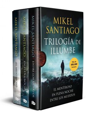 TRILOGÍA DE ILLUMBE (EDICIÓN ESTUCHE CON: EL MENTIROSO  EN PLENA NOCHE  ENTRE LOS MUERTOS)