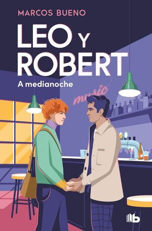 A MEDIANOCHE (LEO Y ROBERT 2)