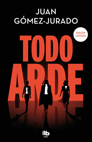 TODO ARDE (SERIE TODO ARDE 1)