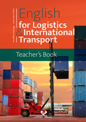 ENGLISH FOR LOGISTICS & INTERNATIONAL TRANSPORT. TEACHER'S BOOK