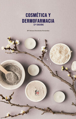 COSMETICA Y DERMOFARMACIA-2 EDICIÓN