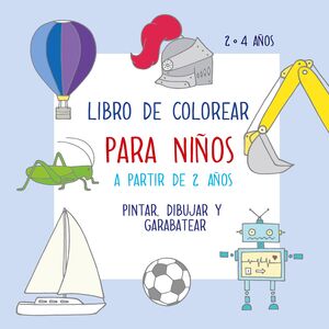 LIBRO DE COLOREAR PARA NIÑOS A PARTIR DE 2 AÑOS