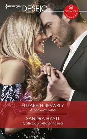 À PRIMEIRA VISTA; CATIVADO PELA PRINCESA