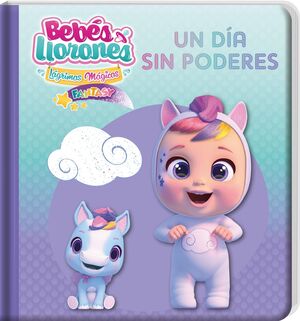 BEBES LLORONES UN DIA SIN PODERES