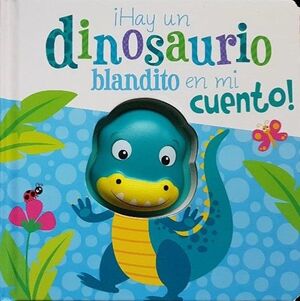 HAY UN DINOSAURIO BLANDITO EN MI CUENTO
