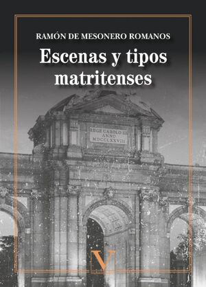 ESCENAS Y TIPOS MATRITENSES