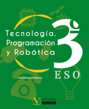 TECNOLOGÍA, PROGRAMACIÓN Y ROBÓTICA 3RO ESO