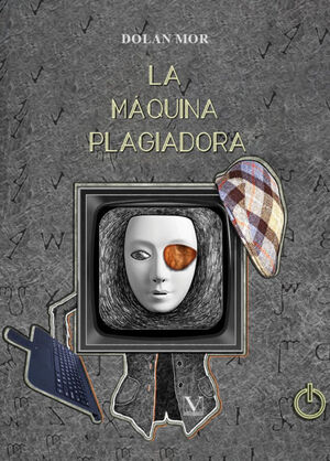 LA MÁQUINA PLAGIADORA