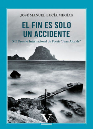 EL FIN ES SOLO UN ACCIDENTE