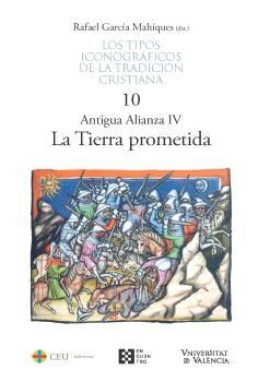 TIPOS ICONOGRAFICOS DE LA TRADICION CRISTIANA 10, LOS -ANTIGUA ALIANZA IV ;LA TI