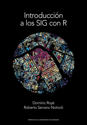 INTRODUCCIÓN A LOS SIG CON R