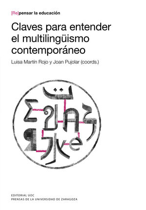 CLAVES PARA ENTENDER EL MULTILINGÜISMO CONTEMPORÁNEO