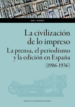 LA CIVILIZACIÓN DE LO IMPRESO