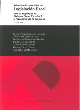 SELECCIÓN DE MATERIALES DE LEGISLACIÓN FISCAL PARA LAS ASIGNATURAS DE SISTEMA FI