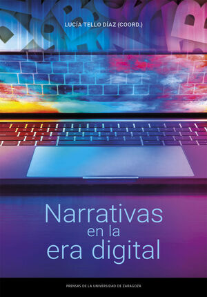 NARRATIVAS EN LA ERA DIGITAL