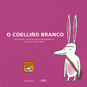 O COELLIÑO BRANCO - BATA