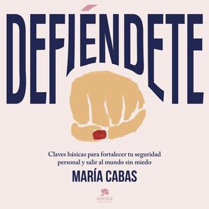 DEFIÉNDETE