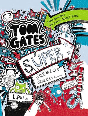 TOM GATES: SÚPER PREMIS GENIALS (...O NO)