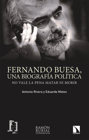 FERNANDO BUESA, UNA BIOGRAFÍA POLÍTICA