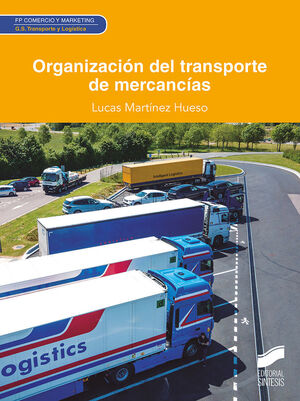 ORGANIZACIO´N DEL TRANSPORTE DE MERCANCI´AS