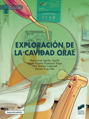 EXPLORACIO?N DE LA CAVIDAD ORAL (2.ª EDICIO?N)