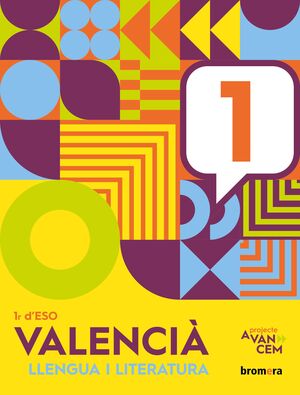 AVANCEM 1R ESO. VALENCIÀ: LLENGUA I LITERATURA