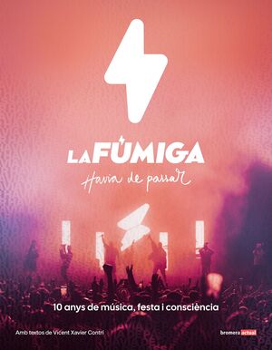LA FÚMIGA. HAVIA DE PASSAR