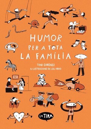 HUMOR PER TOTA LA FAMILIA