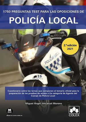 1750 PREGUNTAS TEST PARA LAS OPOSICIONES DE POLICÍA LOCAL