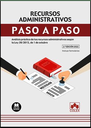 RECURSOS ADMINISTRATIVOS. PASO A PASO 2022.