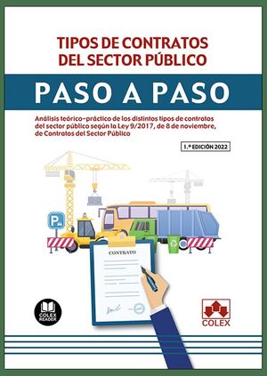 TIPOS DE CONTRATOS DEL SECTOR PUBLICO. PASO A PASO.