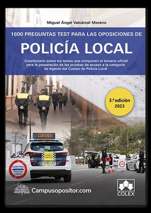 1600 PREGUNTAS TEST PARA LAS OPOSICIONES DE POLICIA LOCAL