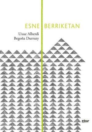 ESNE-BERRIKETAN