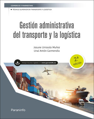 GESTIÓN ADMINISTRATIVA DEL TRANSPORTE Y LA LOGISTICA