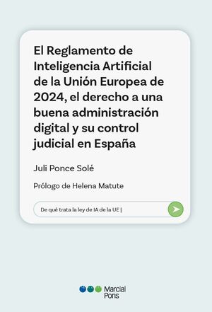 REGLAMENTO DE INTELIGENCIA ARTIFICIAL DE LA UNIÓN EUROPEA DE EL DERECHO A UNA BU